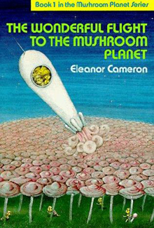 cover of The Wonderful Flight to the Mushroom Planet